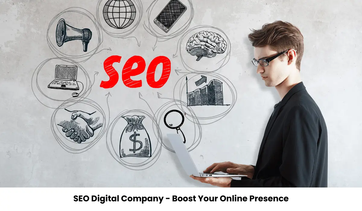 SEO Digital Company - Boost Your Online Presence